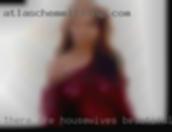 There are housewives beautiful women involved near Bronson MI.
